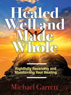cover image of Healed Well and Made Whole